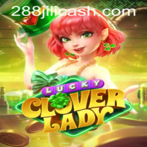 Unveiling LuckyCloverLady: A Riveting Journey into Online Gaming at 288JILI.com