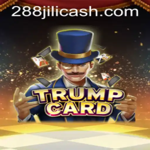 Explore the Exhilarating World of TrumpCard with 288JILI.com